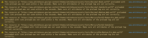 If you preload assets that aren't used in the page load the browser will most likely tell you in the console. Warnings from Firefox about the unused fonts.