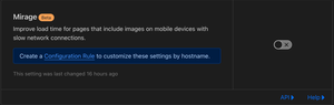 The Mirage setting you can toggle on and off.