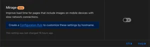 The Mirage setting you can toggle on and off.